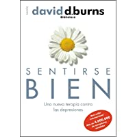 Los mejores  - Sentirse bien: Una nueva terapia contra las depresiones (Biblioteca David D. Burns)